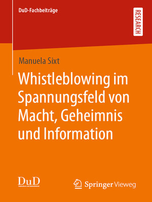 cover image of Whistleblowing im Spannungsfeld von Macht, Geheimnis und Information